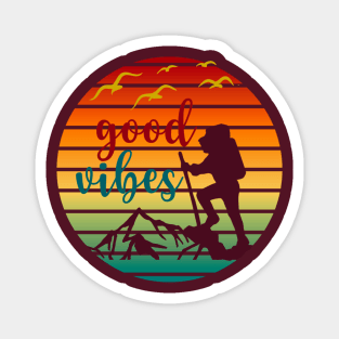 Good Vibes Hiking Magnet