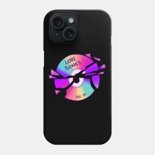 Love songs Vol. 10 Phone Case