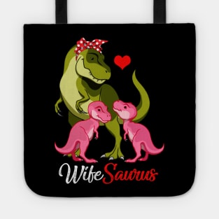 Wifesaurus T-Shirt T-rex Wife Saurus Dinosaur Tote