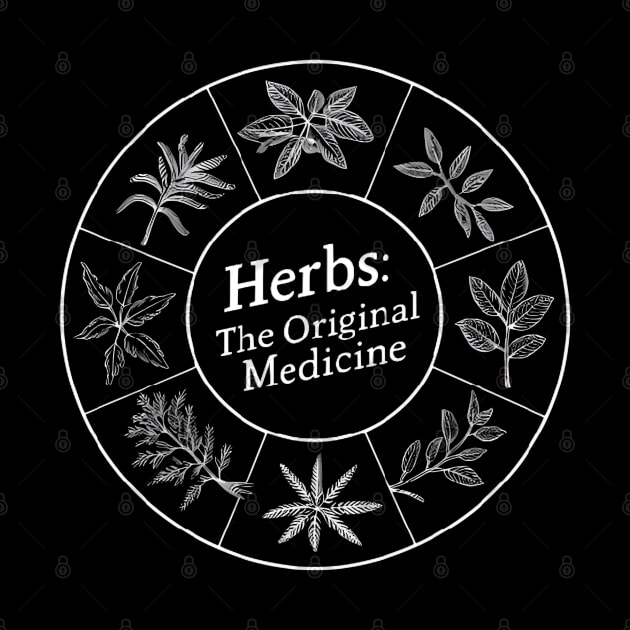 Herbs: the original medicine by CreationArt8