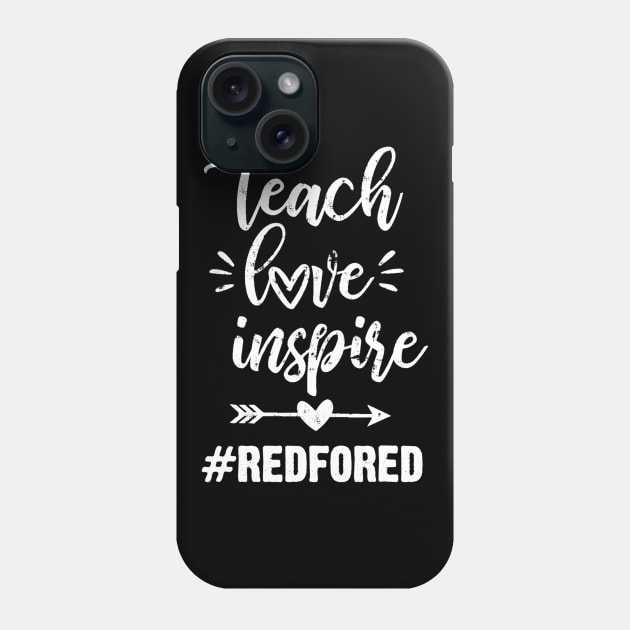 Teach Love Inspire Red For Ed Gift Teacher Supporter Vintage Phone Case by marjaalvaro