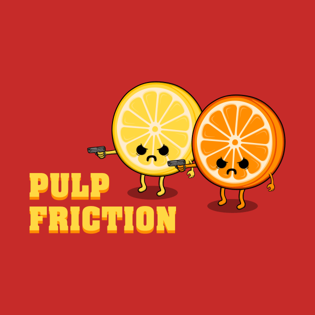 Pulp Friction by Melonseta