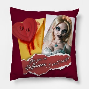 See you Halloween letter mesage Bride of Chucky Pillow