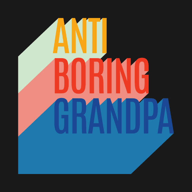 Anti Boring Grandpa by cilukba.lab