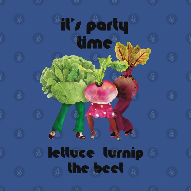 Lettuce Turnip the Beet by Flockadoodle