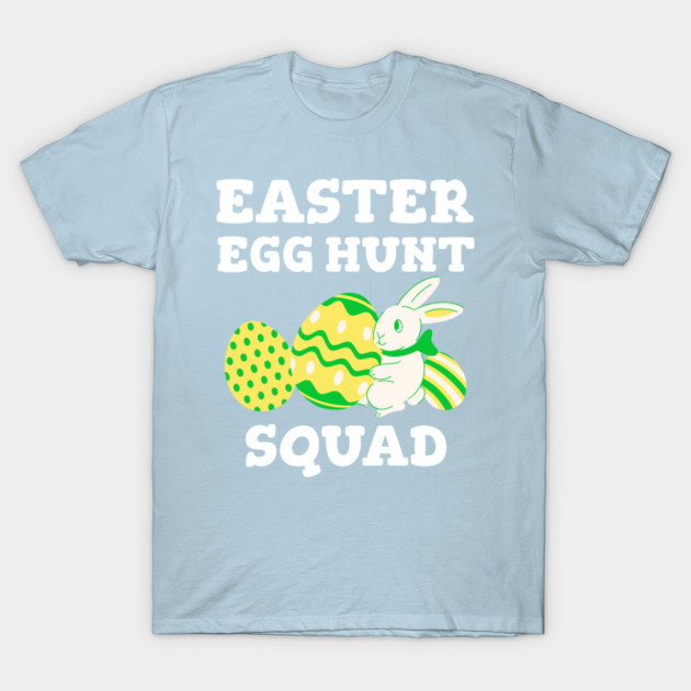 Disover Easter Egg Hunt Squad Cute Kids Toddler Eggs and Bunny - Easter Bunny Egg - T-Shirt