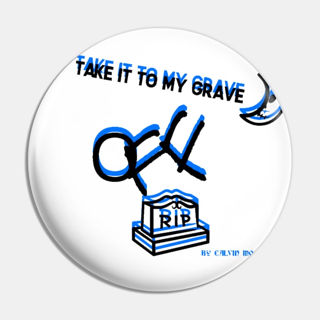 TAKE IT TO MY GRAVE OFF RIP (OREO variation 2) Pin by HUMANS TV