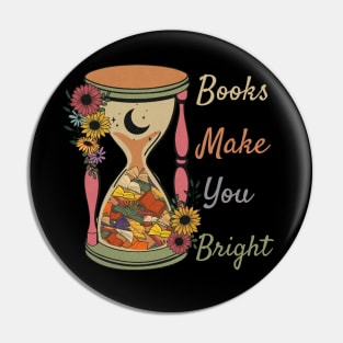 Books Make You Bright Pin