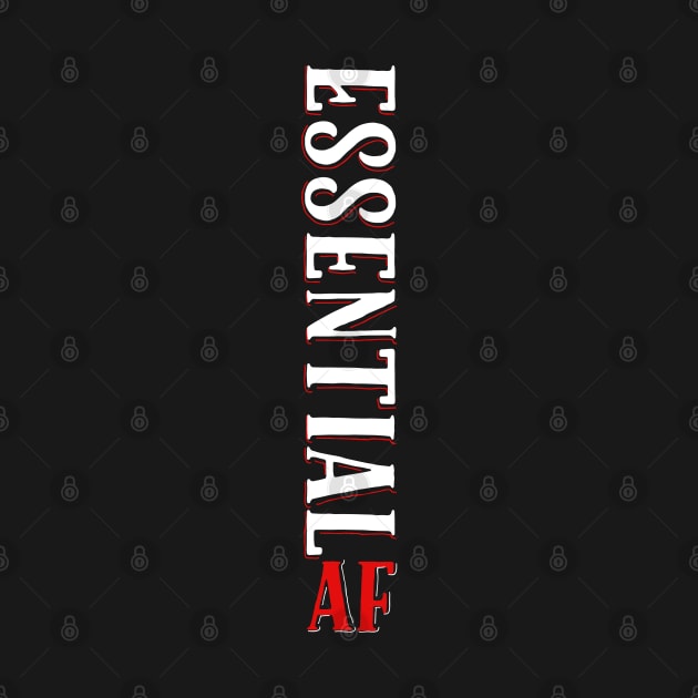 EssenrTial af, essential employee by afmr.2007@gmail.com