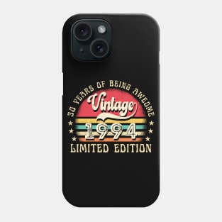 30 Years of Being Awesome Vintage 1994 Limited Edition 30th Birthday Gift Phone Case