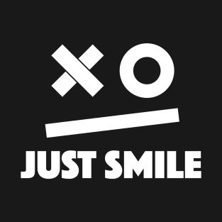 just smile T-Shirt