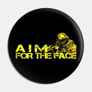 Tactical Aim For The Face Pin