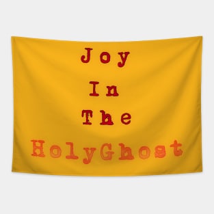 Joy in the HolyGhost Tapestry