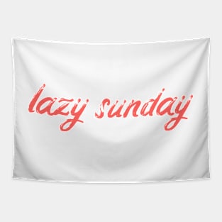 LAZY SUNDAY Tapestry