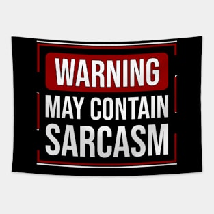 WARNING \ may contain sarcasm Tapestry