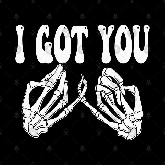 I Got You Skeleton Hands Besties Best Friends Friendship Family Loyal by Sassee Designs