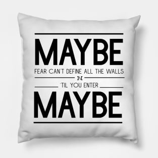 Maybe (Black Logo) Pillow