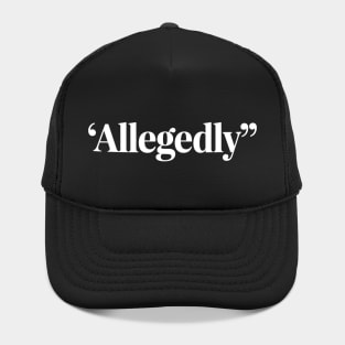 Allegedly Hat