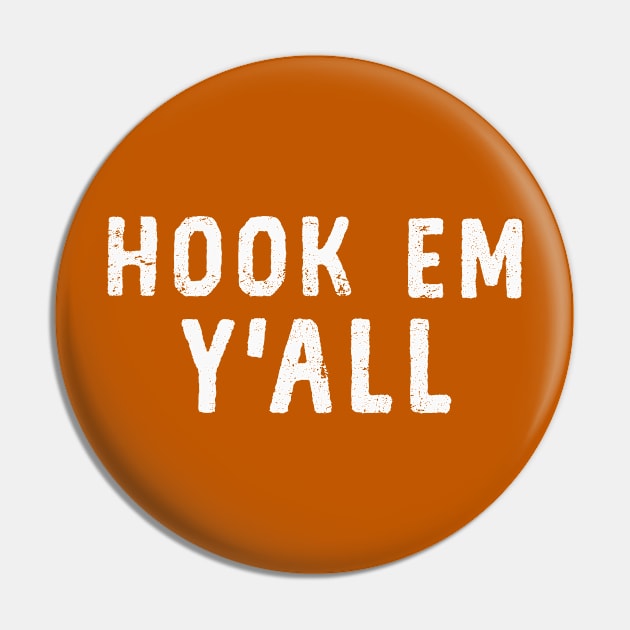 Hook Em Y'all Pin by Iron_and_Iron