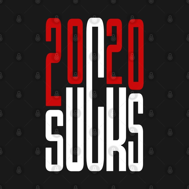 2020 Sucks! by mohazain