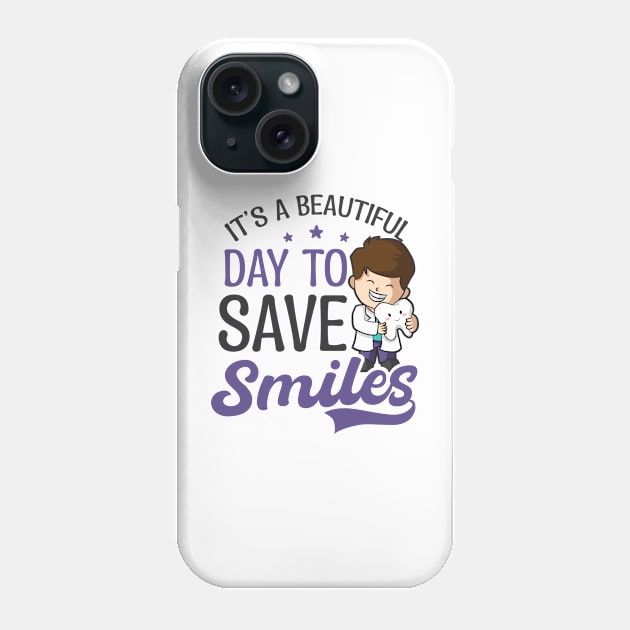 Dental Hygienist Shirt | Day To Save Smiles Phone Case by Gawkclothing