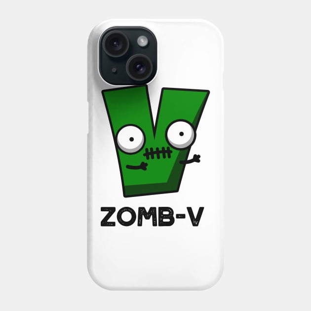 Zom-V Cute Halloween Zombie Alphabet Pun Phone Case by punnybone