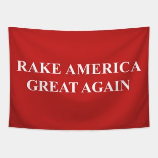 Rake America Great Again Tapestry