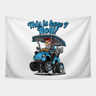 This Is How I Roll Funny Golf Cart Cartoon Tapestry