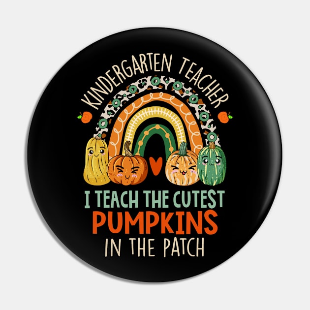 I Teach The Cutest Pumpkins - Kindegarten Teacher Halloween Pin by paveldmit