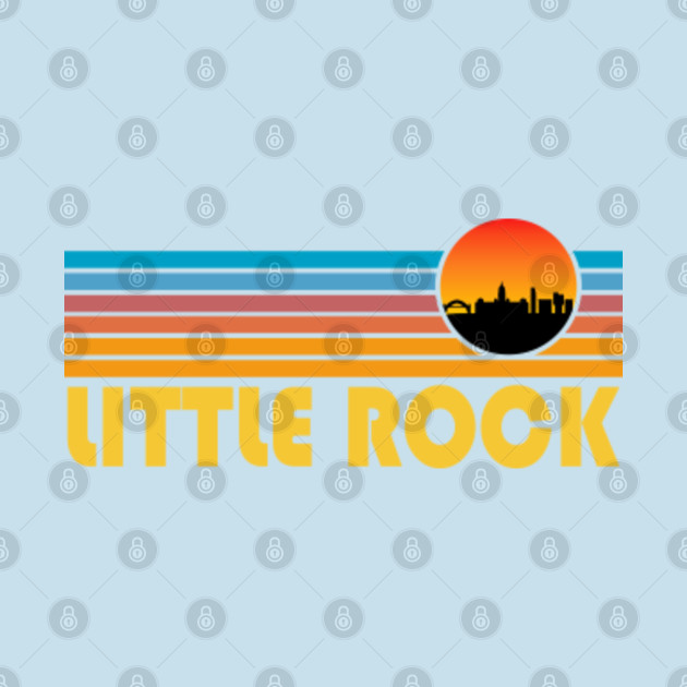 Discover Little Rock City Hometown Retro - Little Rock City Hometown Retro - T-Shirt