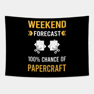 Weekend Forecast Papercraft Paper Craft Crafting Tapestry