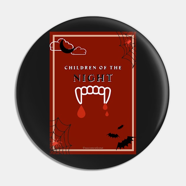 Children of the Night Pin by nocontextlestat