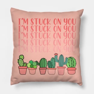 I'm Stuck On You Pillow