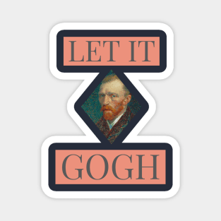 Let it Gogh - pun Magnet