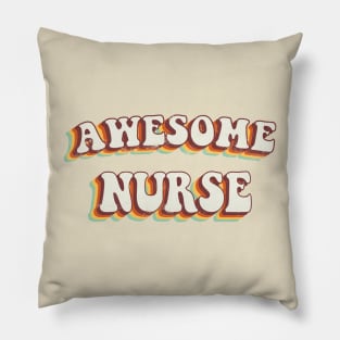 Awesome Nurse - Groovy Retro 70s Style Pillow