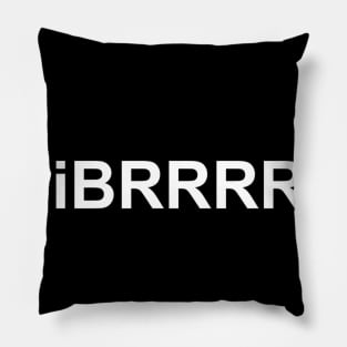 iBRRRRnB Pillow