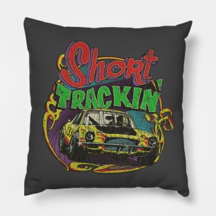 Short Trackin' 1976 Pillow