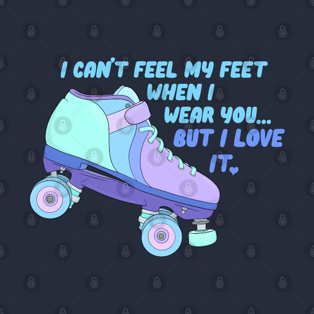 I Can’t Feel My Feet When I Wear You by RiaoraCreations