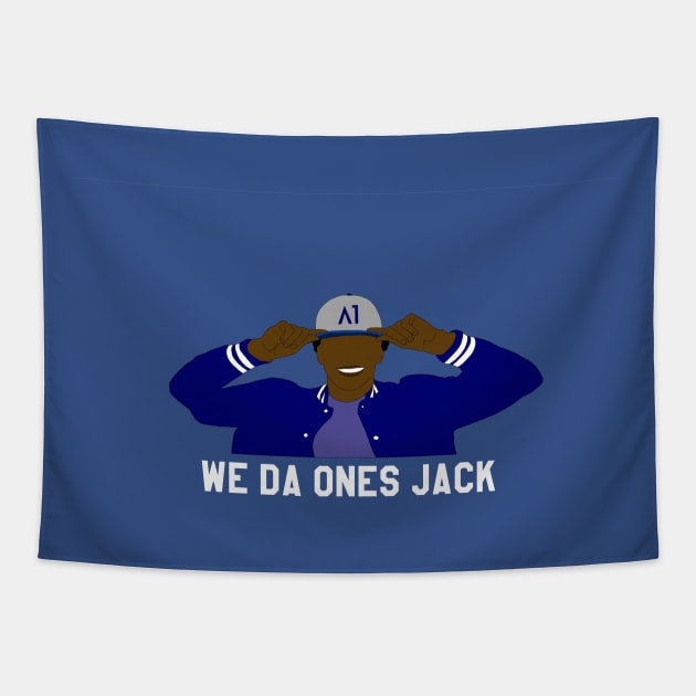 We Da Ones Jack Tapestry by TooMuchPancakes