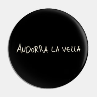 Andorra La Vella Pin