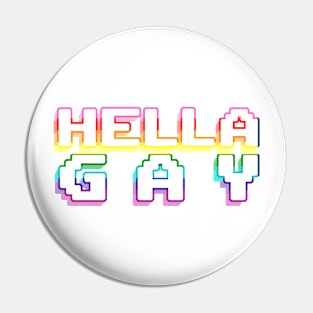 hella gay Pin