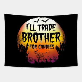 I'll Trade Brother For Candies Vintage Joke Halloween Tapestry