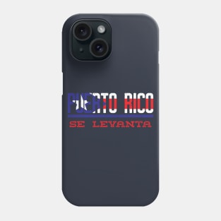 Puerto Rico Se Levanta Pray for Puerto Rico Phone Case