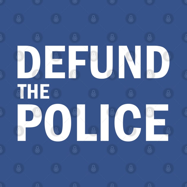 Defund The Police by valentinahramov