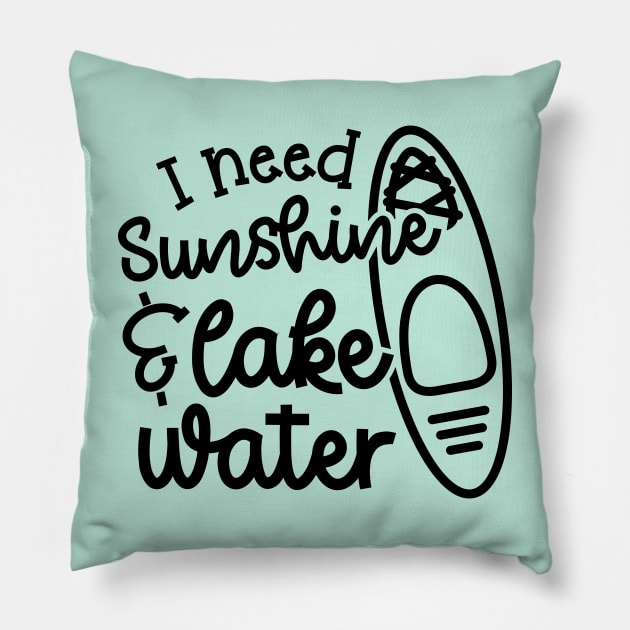 I Need Sunshine and Lake Water Kayaking Pillow by GlimmerDesigns