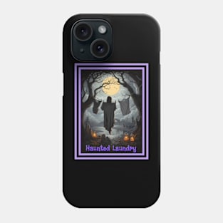 Haunted Laundry Phone Case