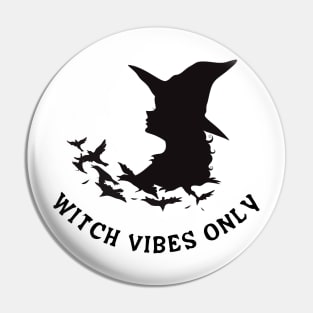 Witch vibes only Pin