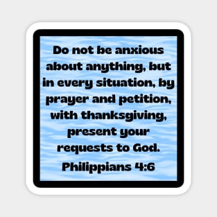 Bible Verse Philippians 4:6 Magnet