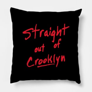 STR8OUTOFCROOKLYN tag Pillow