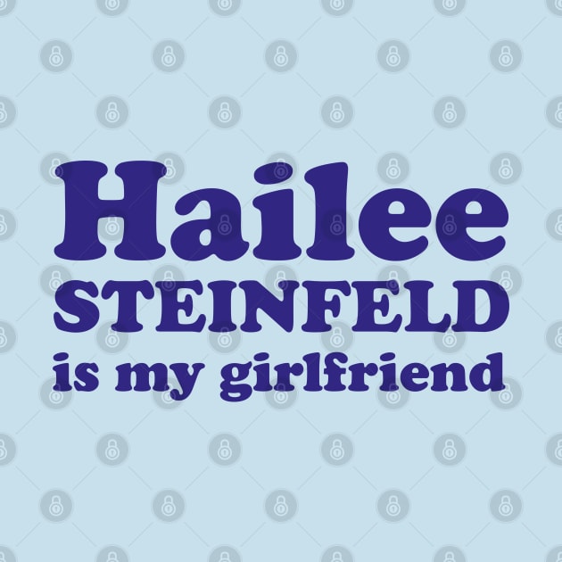 Hailee Steinfeld is my girlfriend by MairlaStore